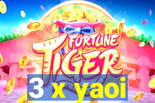 3 x yaoi